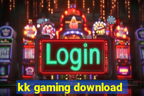 kk gaming download